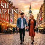 Polish Pick Up Lines